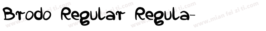 Brodo Regular Regula字体转换